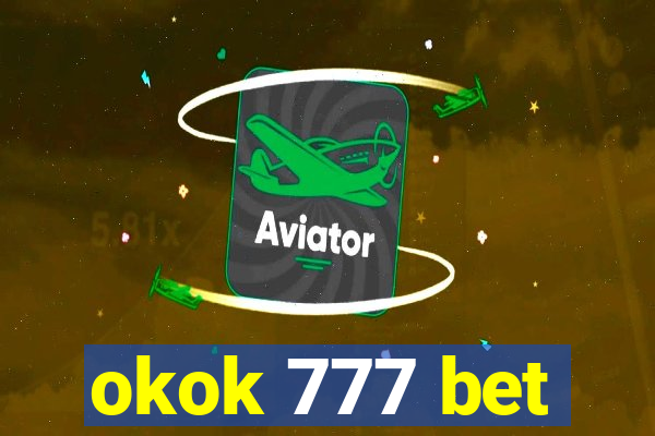 okok 777 bet